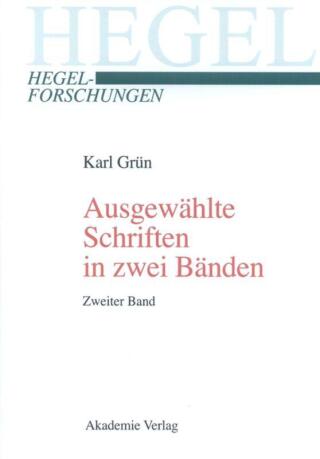 Ausgewählte Schriften in zwei Bänden. Mit einer biographischen und werkanalytischen Einführung