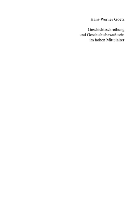 Cover image for book Geschichtschreibung und Geschichtsbewußtsein im hohen Mittelalter