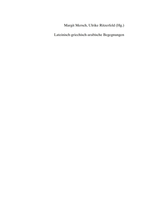 Cover image for book Lateinisch-griechisch-arabische Begegnungen