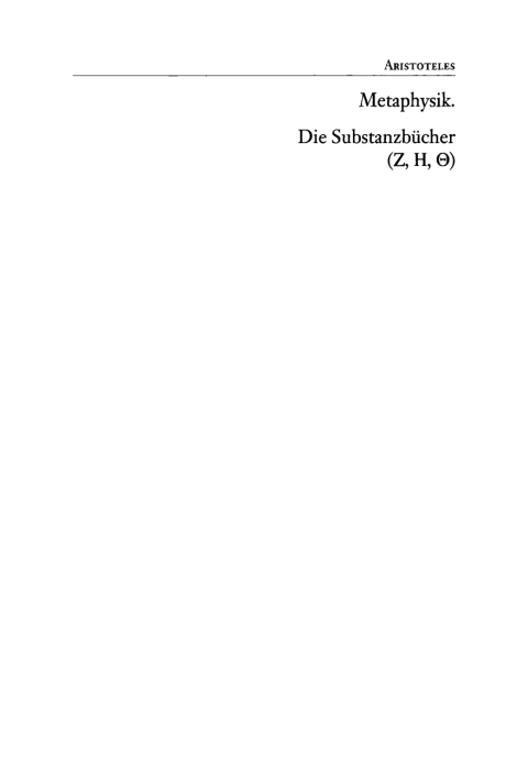 Cover image for book Aristoteles: Metaphysik. Die Substanzbücher (Zeta, Eta, Theta)