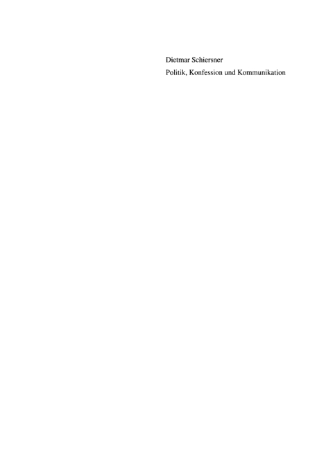 Cover image for book Politik, Konfession und Kommunikation