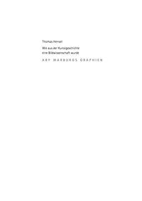 Cover image: Wie aus der Kunstgeschichte eine Bildwissenschaft wurde 1st edition 9783050045573