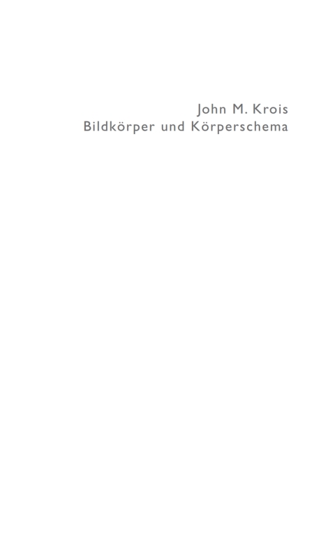 Cover image for book John M. Krois. Bildkörper und Körperschema