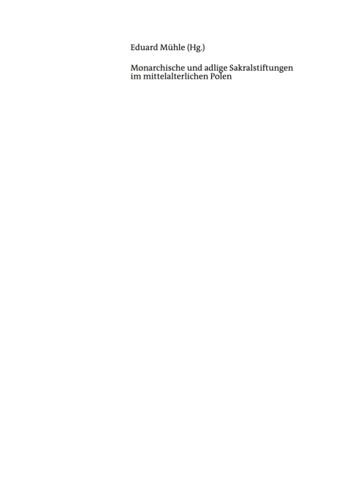 Cover image for book Monarchische und adlige Sakralstiftungen im mittelalterlichen Polen