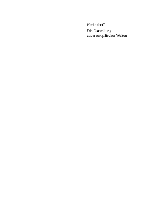 Cover image for book Die Darstellung aussereuropäischer Welten in Drucken deutscher Offiizinen des 15. Jahrhunderts