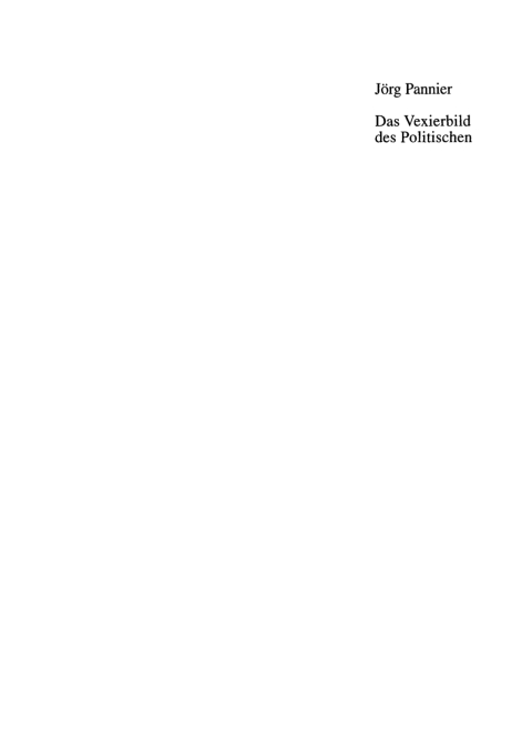 Cover image for book Das Vexierbild des Politischen