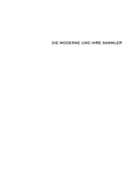 Cover image for book Die Moderne und ihre Sammler