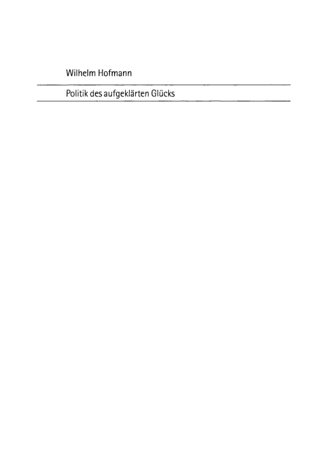 Cover image for book Politik des aufgeklärten Glücks