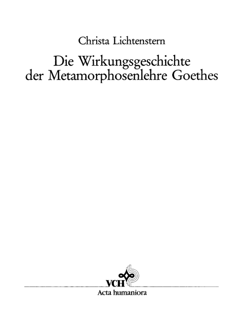 Cover image for book Die Wirkungsgeschichte der Metamorphosenlehre Goethes