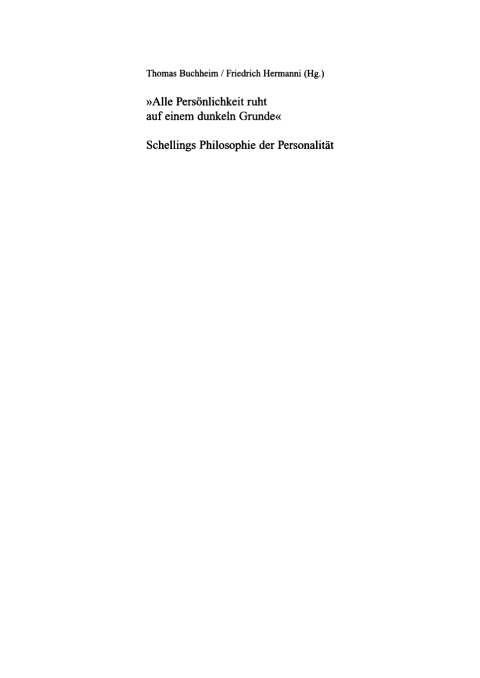 Cover image for book "Alle Persönlichkeit ruht auf einem dunkeln Grunde"