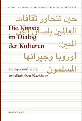 Die Künste im Dialog der Kulturen