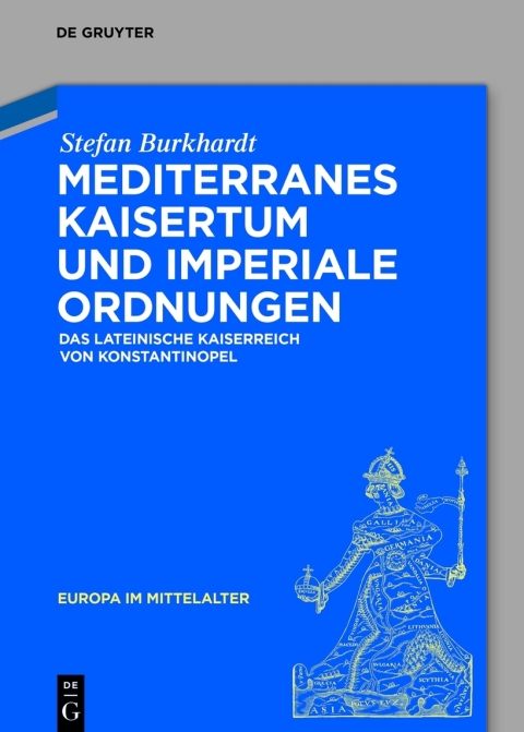 Cover image for book Mediterranes Kaisertum und imperiale Ordnungen