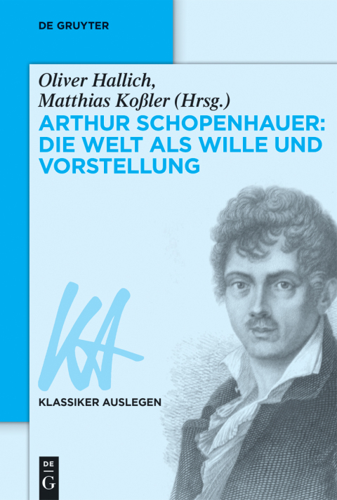 Cover image for book Arthur Schopenhauer: Die Welt als Wille und Vorstellung