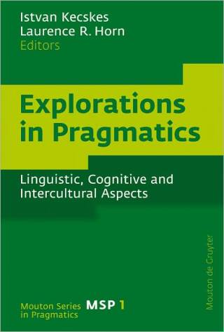 Explorations in Pragmatics