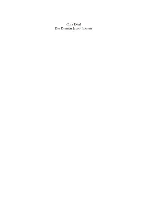 Cover image for book Die Dramen Jacob Lochers und die frühe Humanistenbühne im süddeutschen Raum