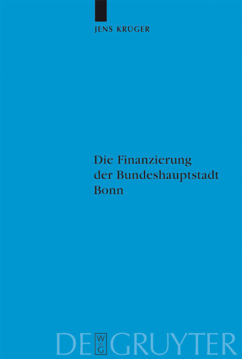 Cover image for book Die Finanzierung der Bundeshauptstadt Bonn