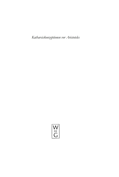Cover image for book Katharsiskonzeptionen vor Aristoteles
