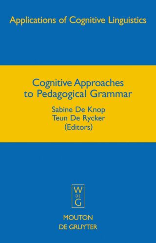 Cognitive Approaches to Pedagogical Grammar