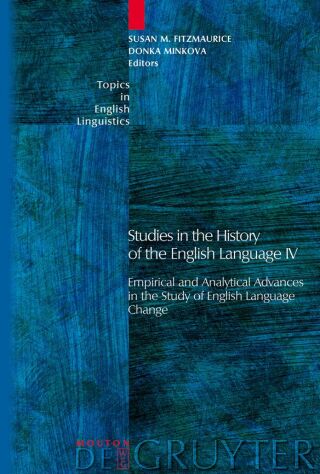 Studies in the History of the English Language IV