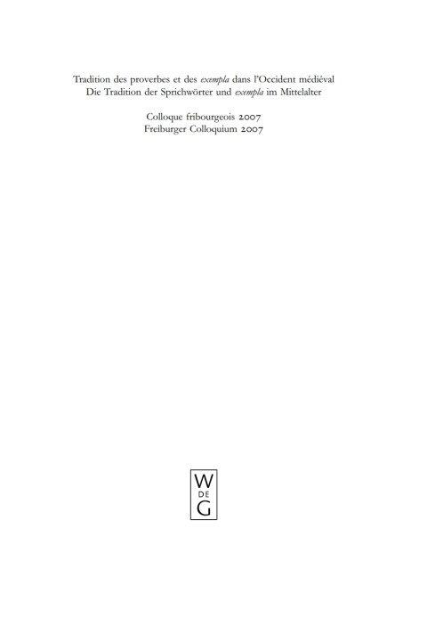 Cover image for book Tradition des proverbes et des exempla dans l'Occident médiéval / Die Tradition der Sprichwörter und exempla im Mittelalter