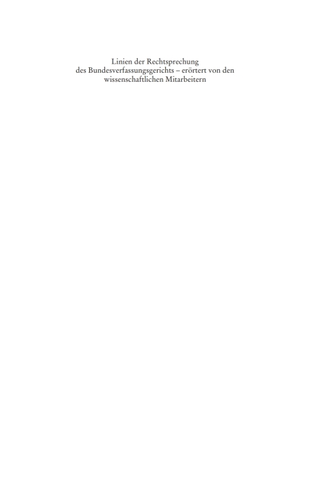 Cover image for book Band 2: Linien der Rechtsprechung des Bundesverfassungsgerichts - erörtert von den wissenschaftlichen Mitarbeiterinnen und Mitarbeitern.