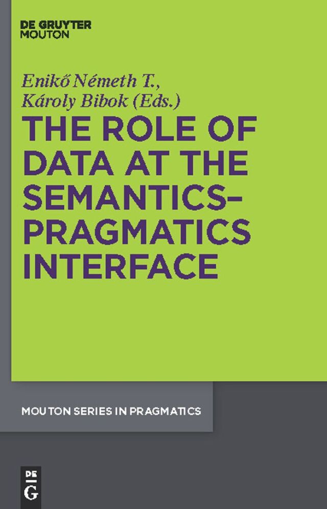 The Role of Data at the Semantics-Pragmatics Interface