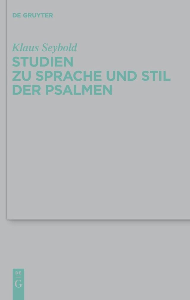 Studien zu Sprache und Stil der Psalmen