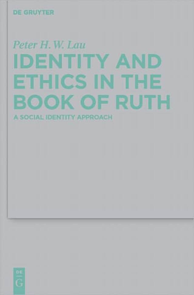 Identity and Ethics in the Book of Ruth