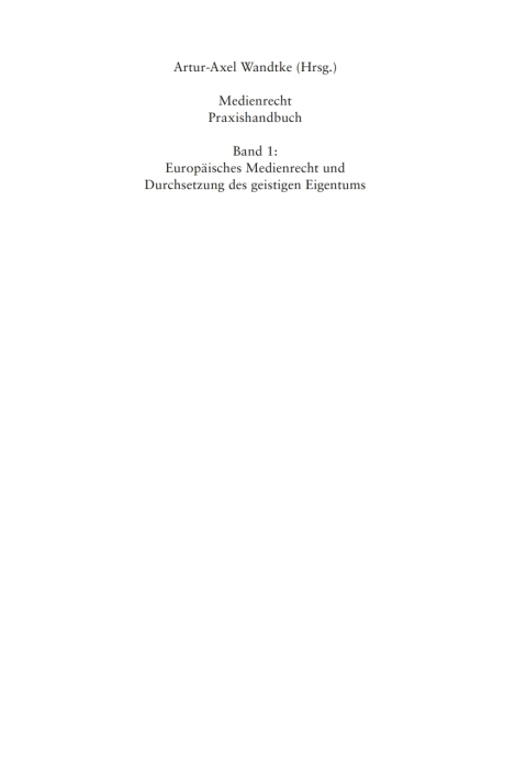 Cover image for book Europäisches Medienrecht und Durchsetzung des geistigen Eigentums