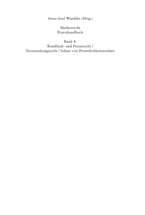 Cover image for book Rundfunk- und Presserecht/Veranstaltungsrecht/Schutz von Persönlichkeitsrechten