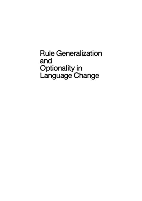 Cover image for book Rule Generalization and Optionality in Language Change