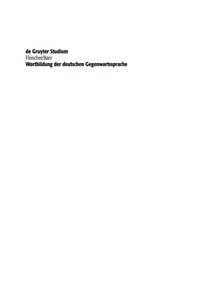 Cover image: Wortbildung der deutschen Gegenwartssprache 4th edition 9783110256635