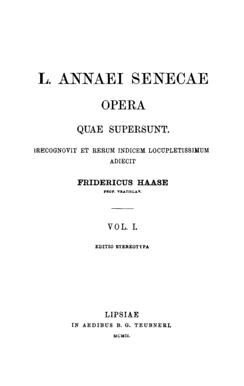 L. Annaei Senecae opera quae supersunt 