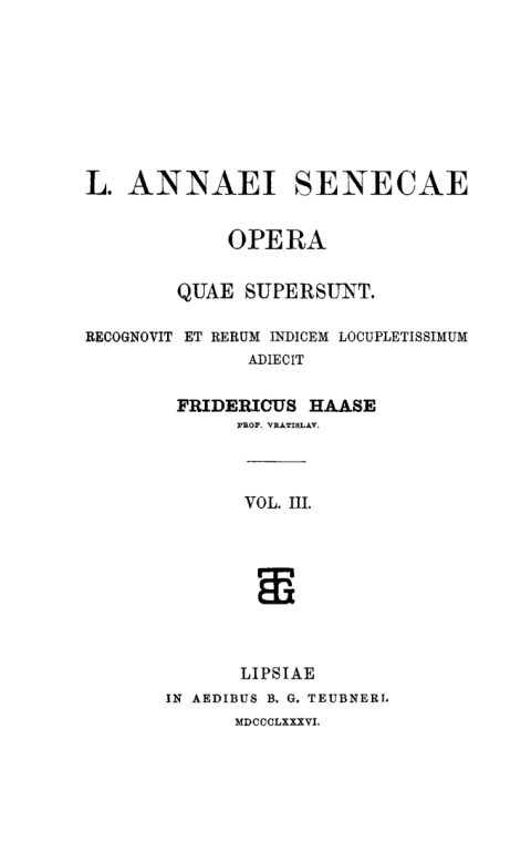 L. Annaei Senecae opera quae supersunt 