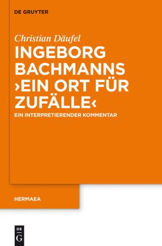 Ingeborg Bachmanns 'Ein Ort für Zufälle'