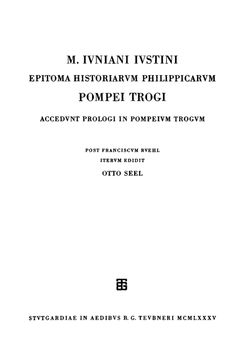 Cover image for book M. Iuniani Iustini epitoma Historiarum Philippicarum Pompei Trogi