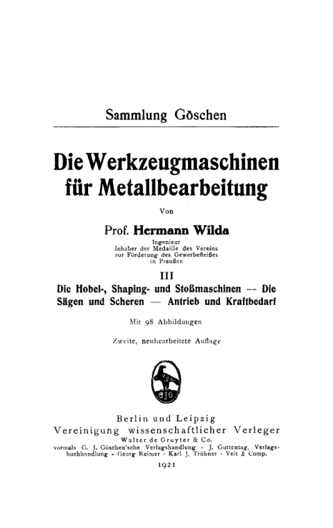 Cover image for book Die Hobel – Shaping – und Stoßmaschinen. Die Sägen und Scheren – Antrieb und Kraftbedarf
