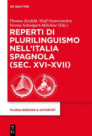 Reperti di plurilinguismo nell’Italia spagnola (sec. XVI-XVII)