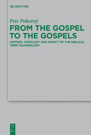 From the Gospel to the Gospels