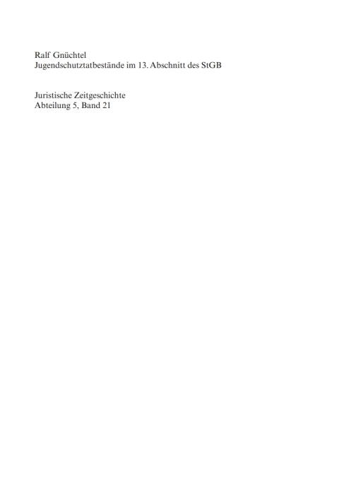 Cover image for book Jugendschutztatbestände im 13. Abschnitt des StGB