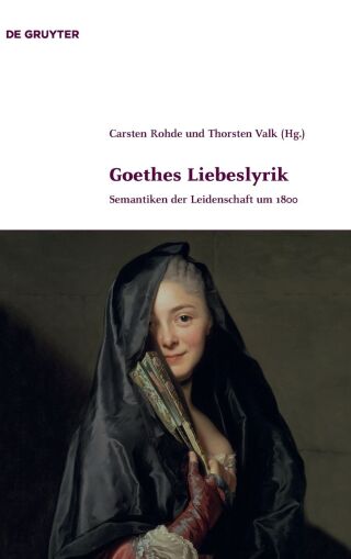 Goethes Liebeslyrik