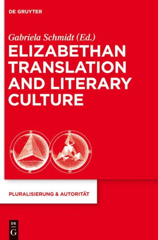 Elizabethan Translation and Literary Culture