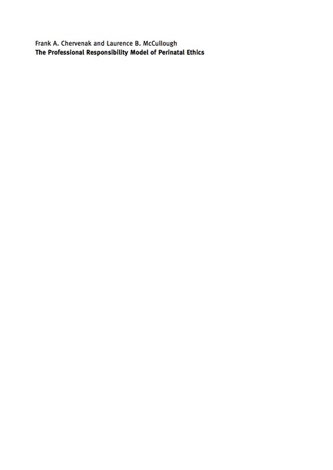 The Professional Responsibility Model of Perinatal Ethics 