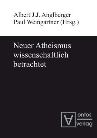 Neuer Atheismus wissenschaftlich betrachtet