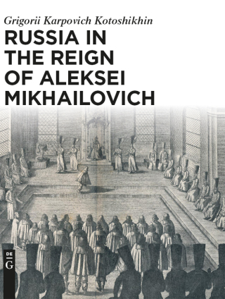 Russia in the Reign of Aleksei Mikhailovich
