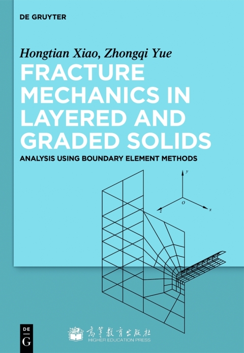 Cover image for book Fracture Mechanics in Layered and Graded Solids