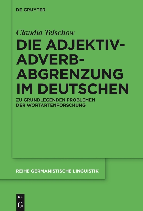 Cover image for book Die Adjektiv-Adverb-Abgrenzung im Deutschen