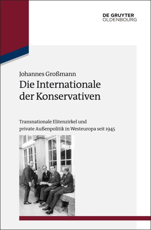 Cover image for book Die Internationale der Konservativen