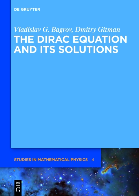 Cover image for book The Dirac Equation and its Solutions