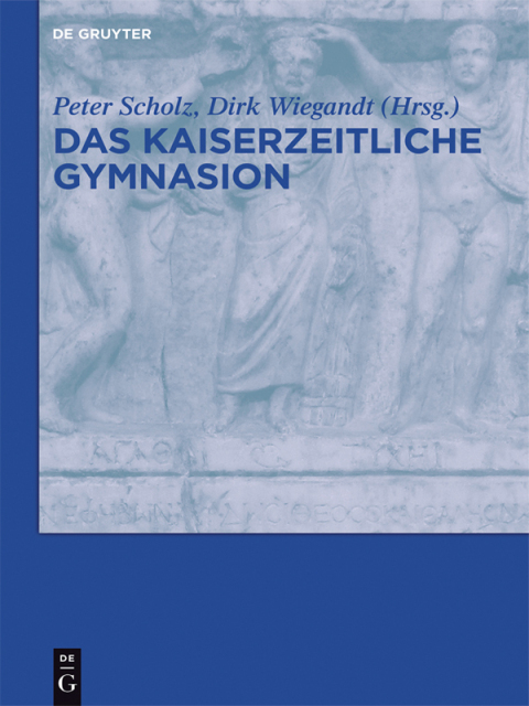 Cover image for book Das kaiserzeitliche Gymnasion